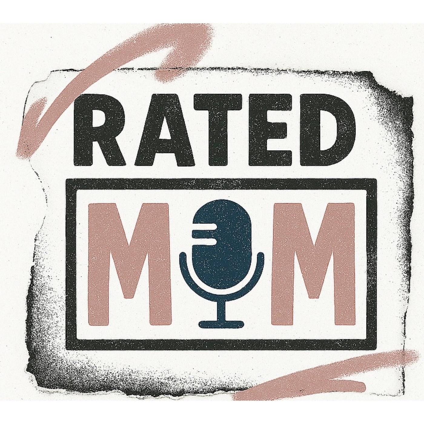Rated MOM podcast cover art